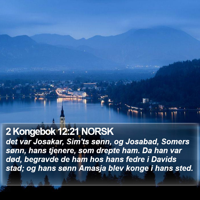 2 Kongebok 12:21 NORSK Bible Study