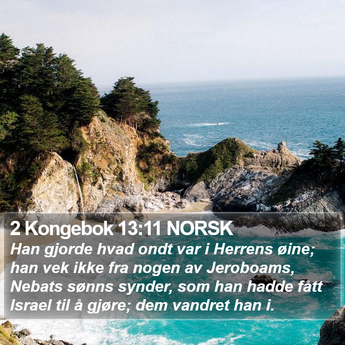 2 Kongebok 13:11 NORSK Bible Study