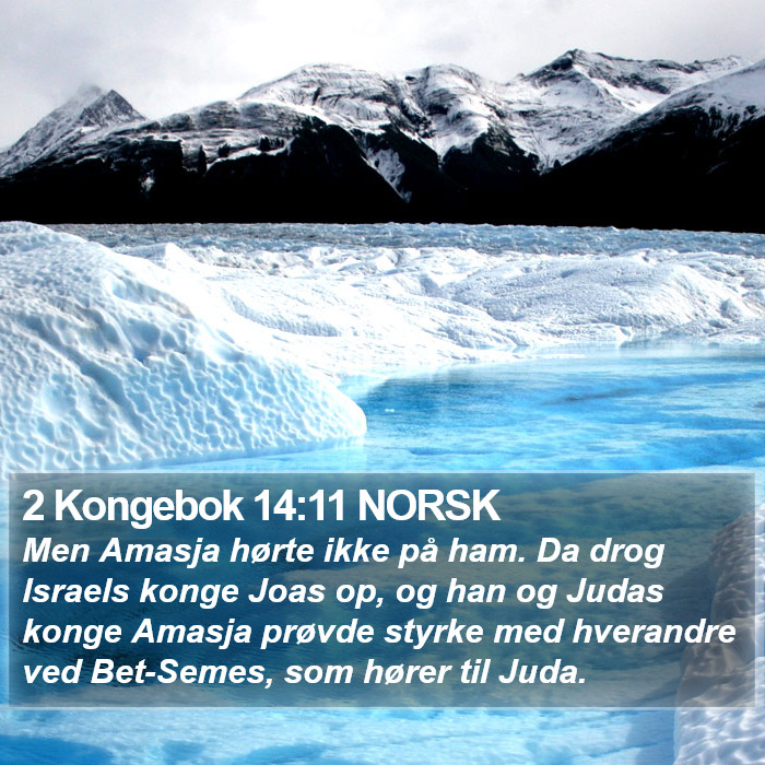 2 Kongebok 14:11 NORSK Bible Study