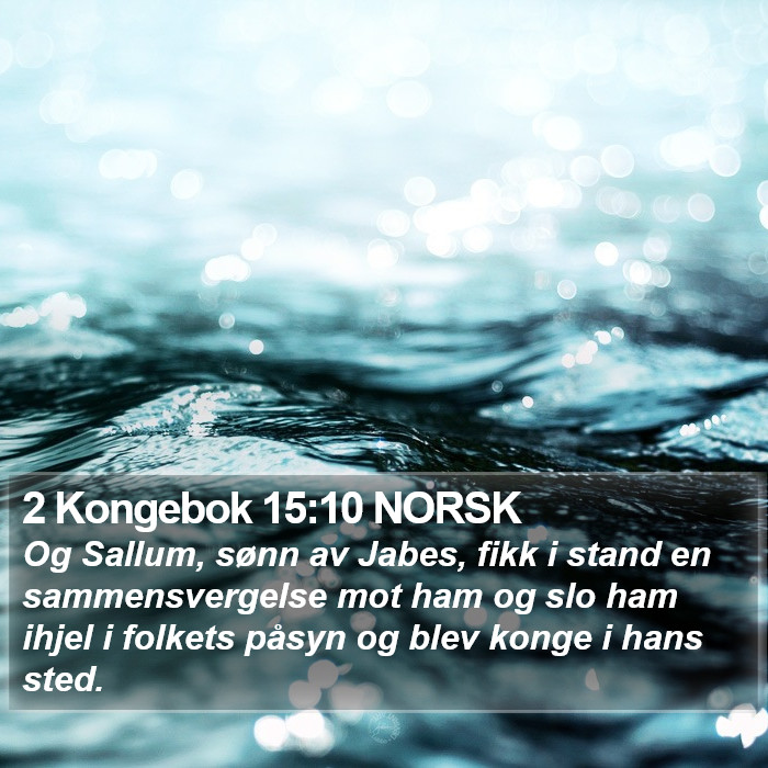 2 Kongebok 15:10 NORSK Bible Study