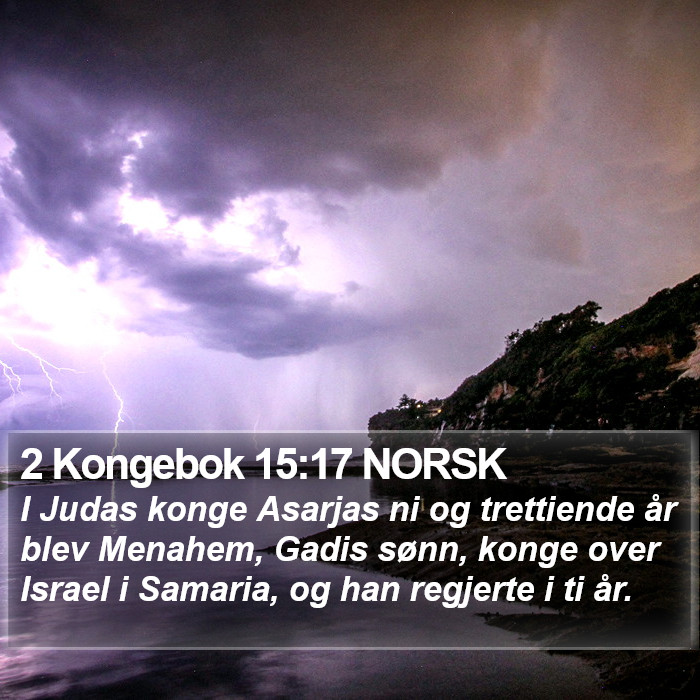 2 Kongebok 15:17 NORSK Bible Study