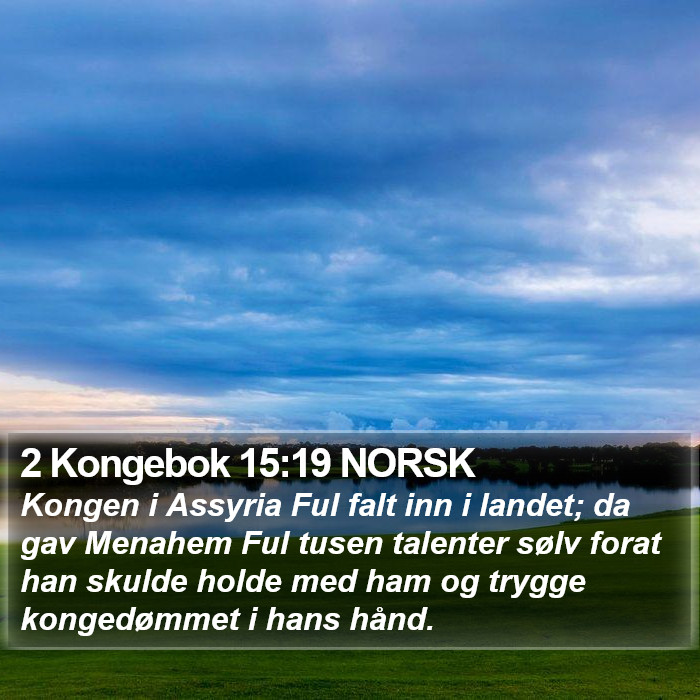 2 Kongebok 15:19 NORSK Bible Study