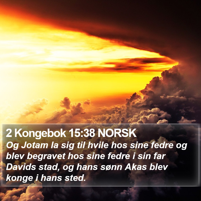 2 Kongebok 15:38 NORSK Bible Study