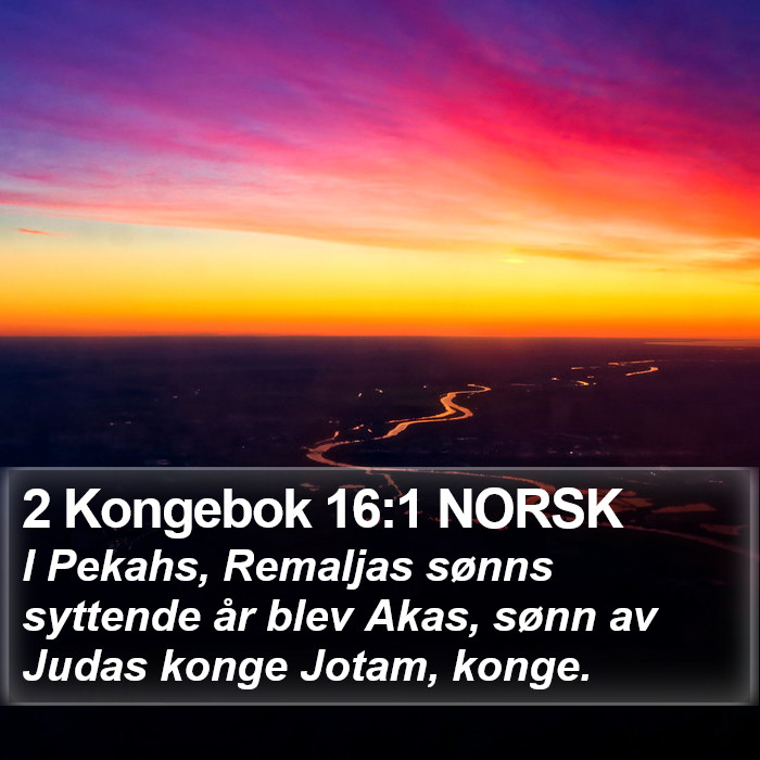 2 Kongebok 16:1 NORSK Bible Study