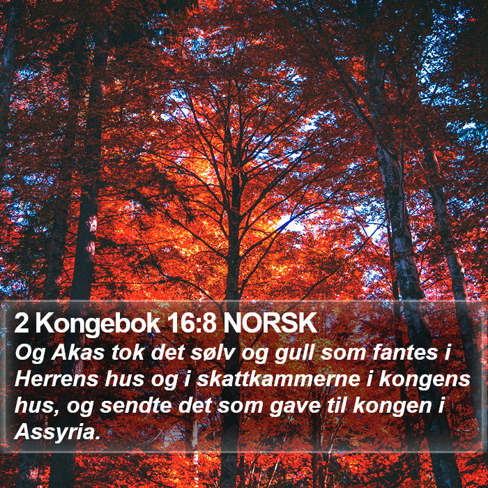 2 Kongebok 16:8 NORSK Bible Study