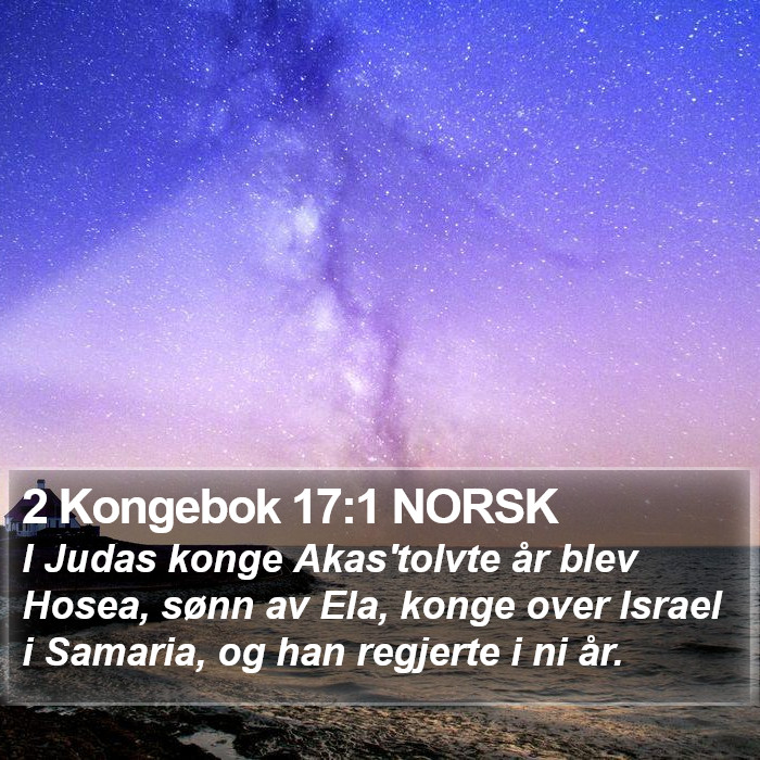 2 Kongebok 17:1 NORSK Bible Study