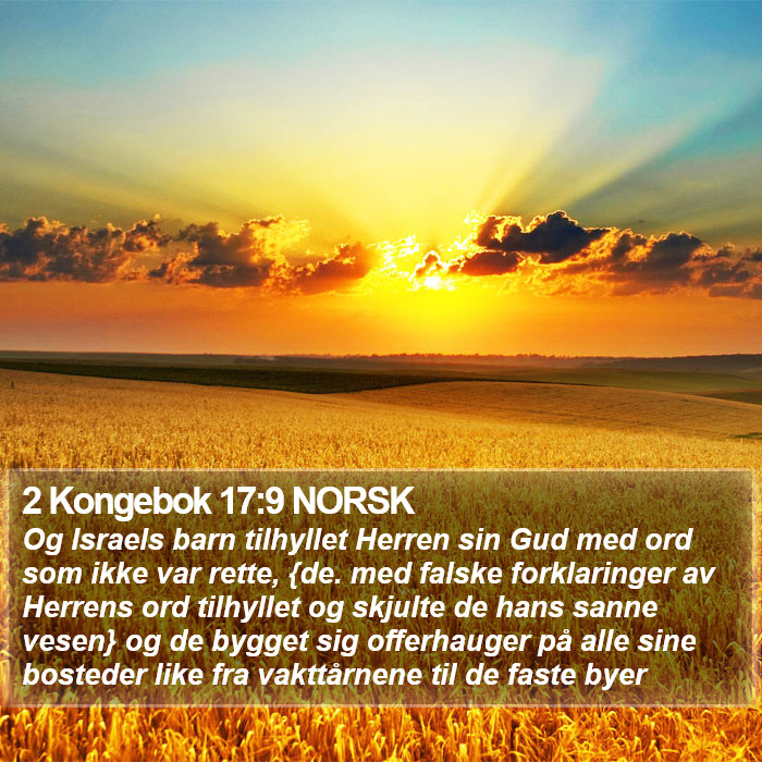 2 Kongebok 17:9 NORSK Bible Study