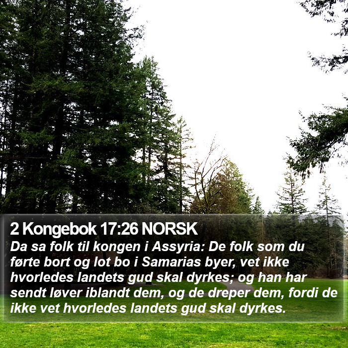 2 Kongebok 17:26 NORSK Bible Study