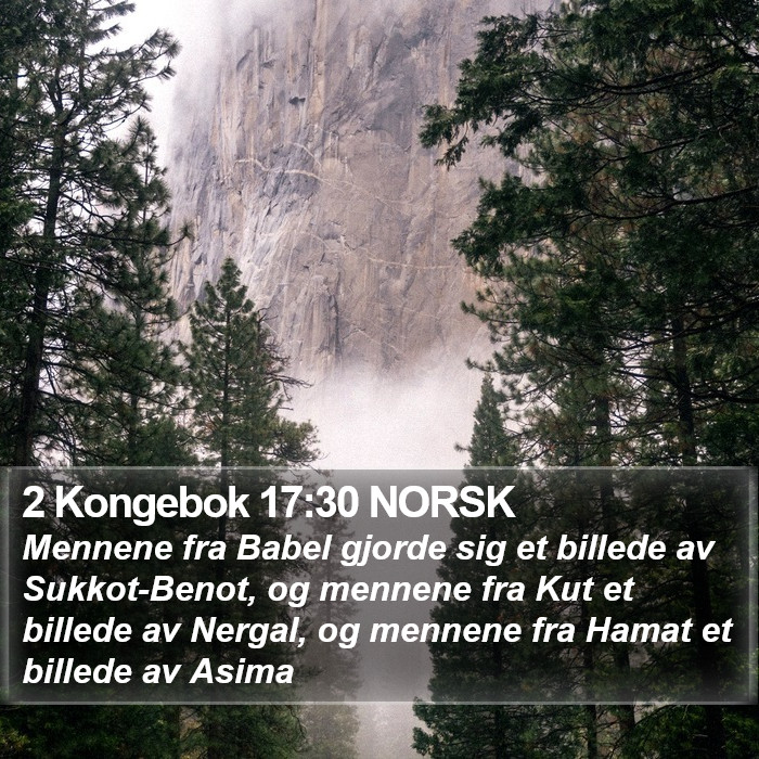 2 Kongebok 17:30 NORSK Bible Study