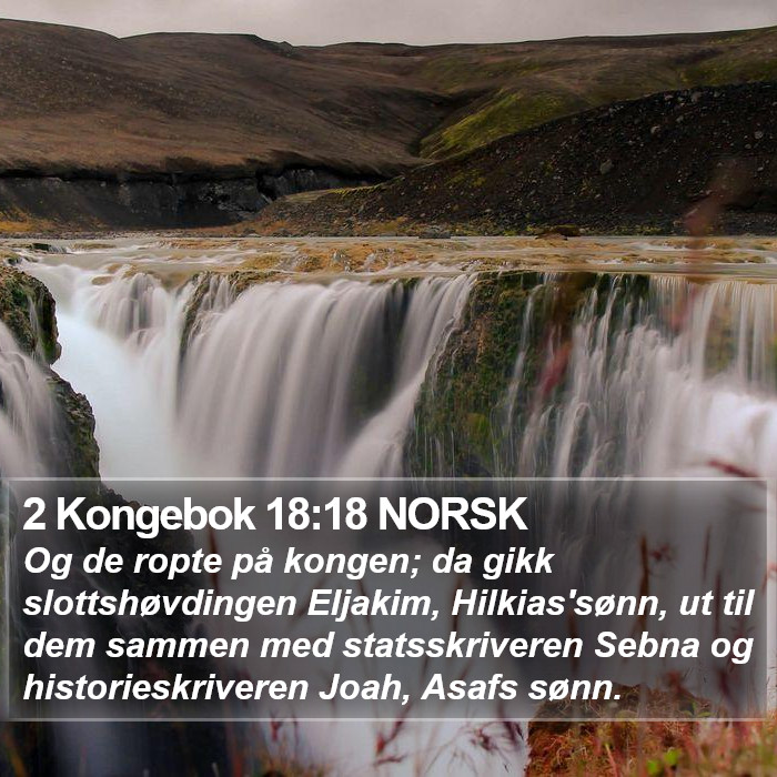 2 Kongebok 18:18 NORSK Bible Study