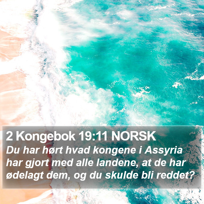 2 Kongebok 19:11 NORSK Bible Study