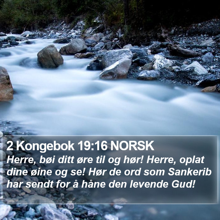 2 Kongebok 19:16 NORSK Bible Study