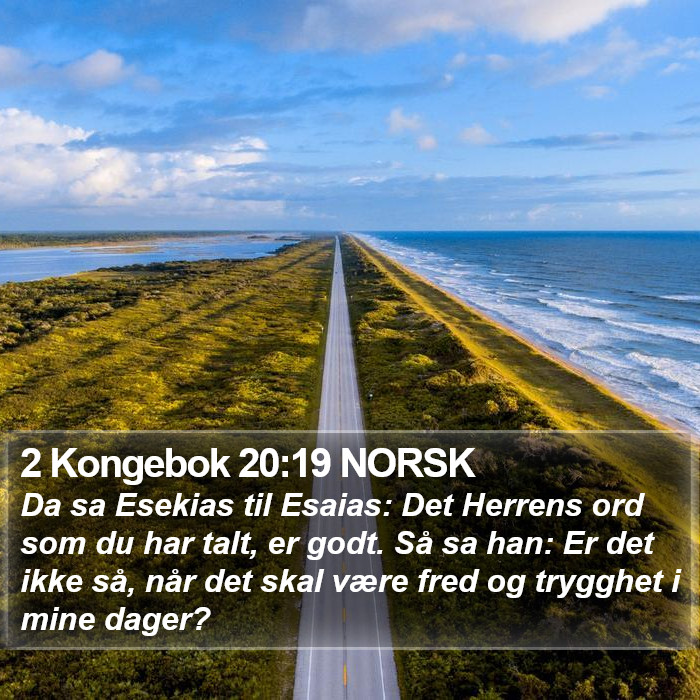 2 Kongebok 20:19 NORSK Bible Study