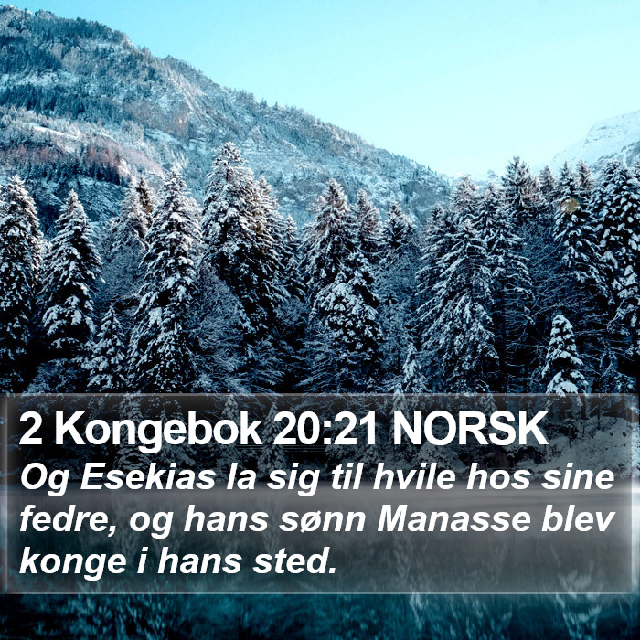 2 Kongebok 20:21 NORSK Bible Study