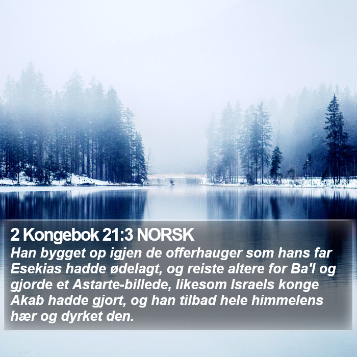 2 Kongebok 21:3 NORSK Bible Study