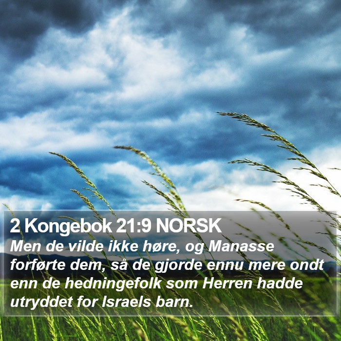 2 Kongebok 21:9 NORSK Bible Study