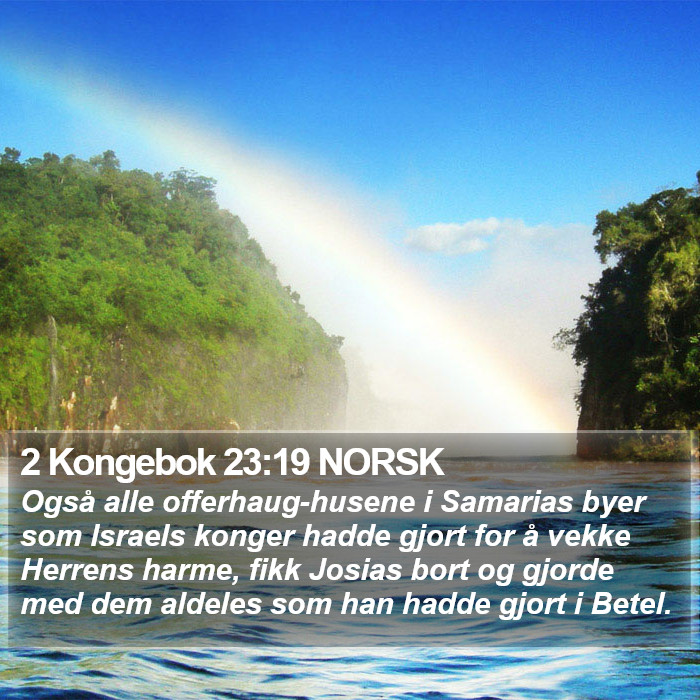 2 Kongebok 23:19 NORSK Bible Study