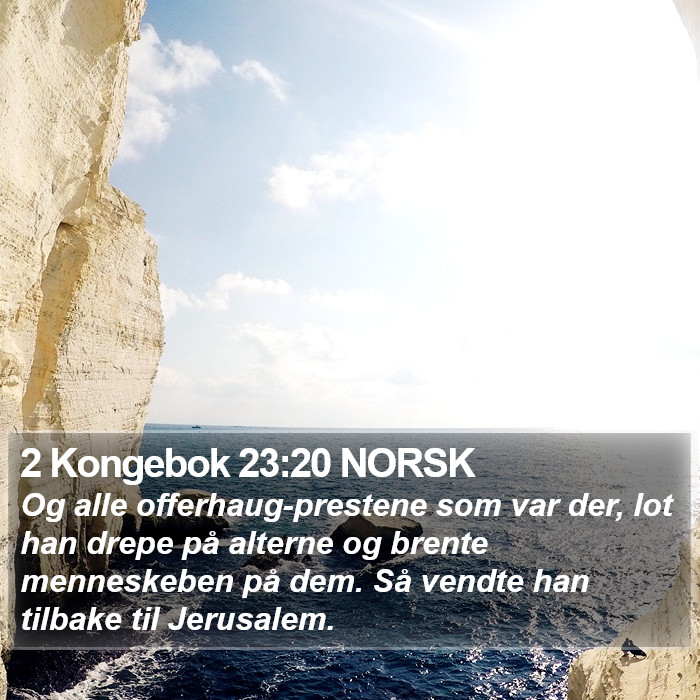 2 Kongebok 23:20 NORSK Bible Study