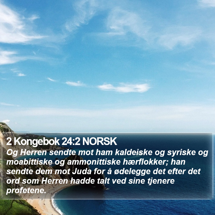 2 Kongebok 24:2 NORSK Bible Study