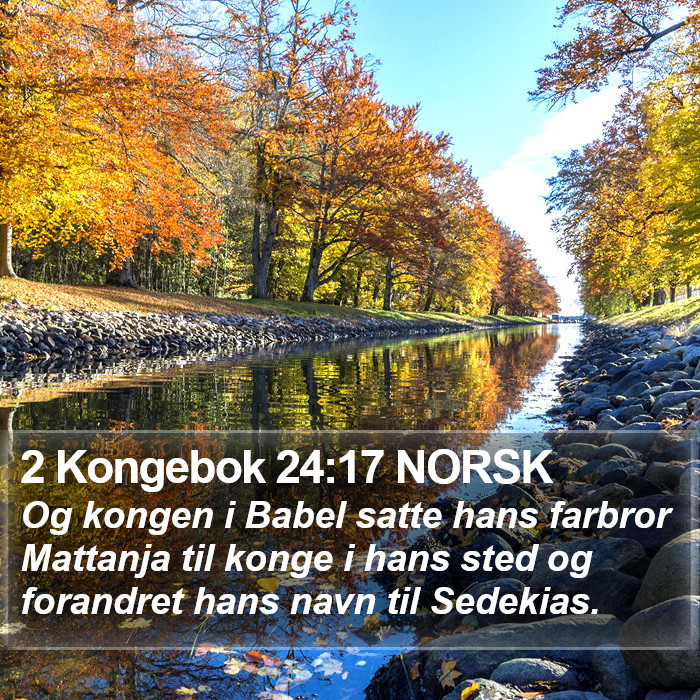 2 Kongebok 24:17 NORSK Bible Study