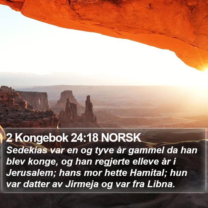 2 Kongebok 24:18 NORSK Bible Study