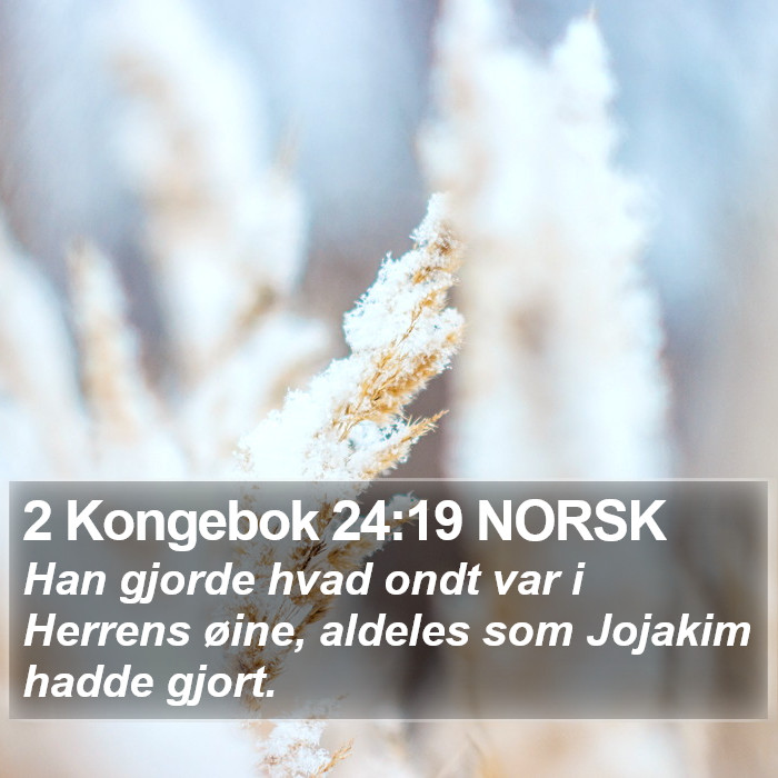 2 Kongebok 24:19 NORSK Bible Study