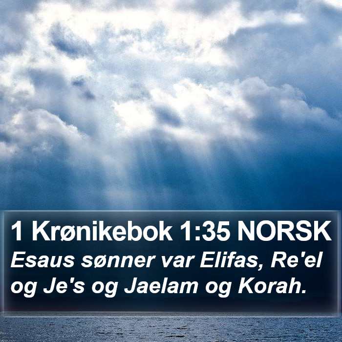 1 Krønikebok 1:35 NORSK Bible Study