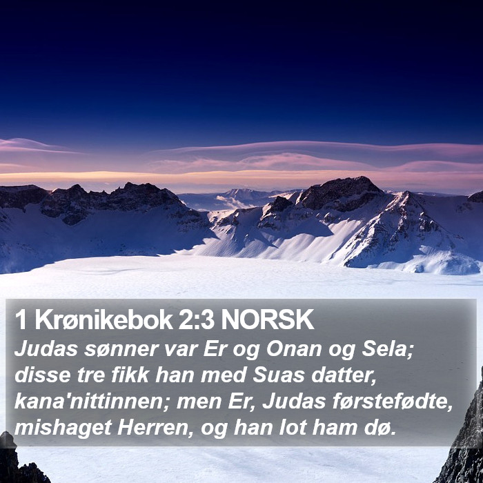 1 Krønikebok 2:3 NORSK Bible Study