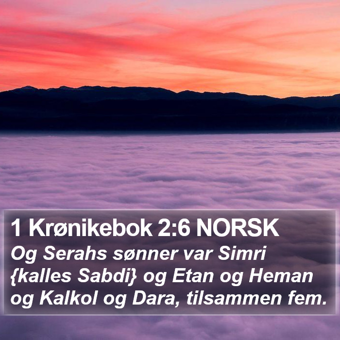 1 Krønikebok 2:6 NORSK Bible Study