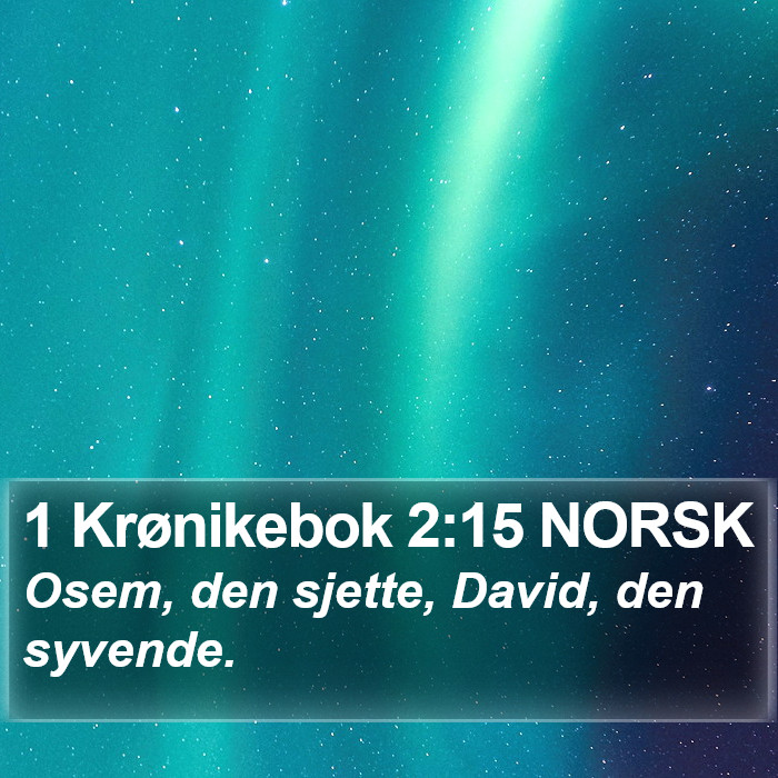 1 Krønikebok 2:15 NORSK Bible Study