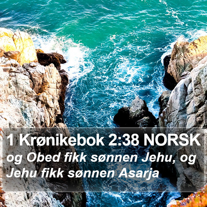 1 Krønikebok 2:38 NORSK Bible Study