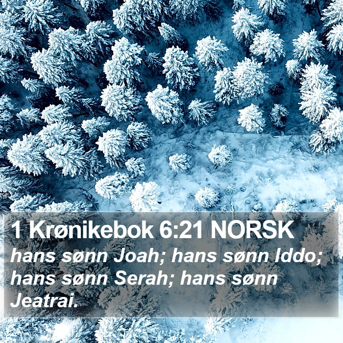 1 Krønikebok 6:21 NORSK Bible Study