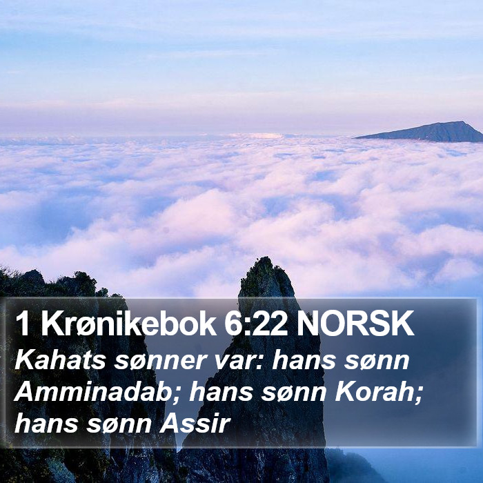 1 Krønikebok 6:22 NORSK Bible Study