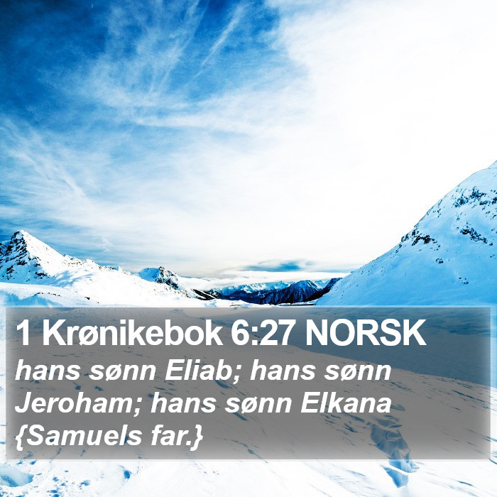 1 Krønikebok 6:27 NORSK Bible Study