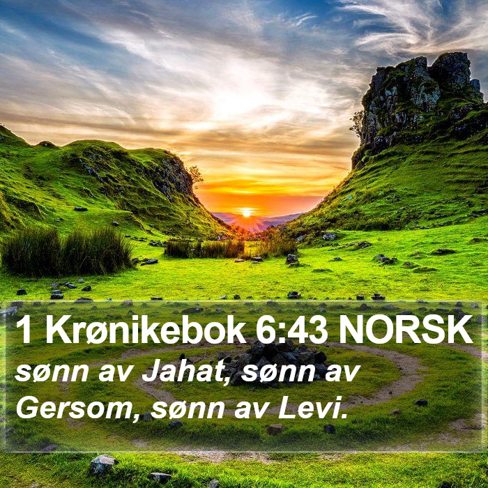 1 Krønikebok 6:43 NORSK Bible Study