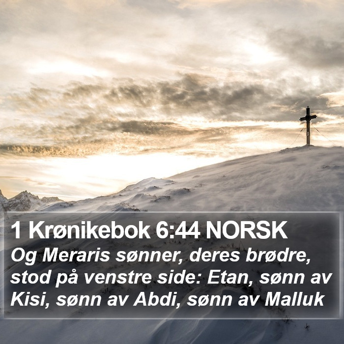 1 Krønikebok 6:44 NORSK Bible Study