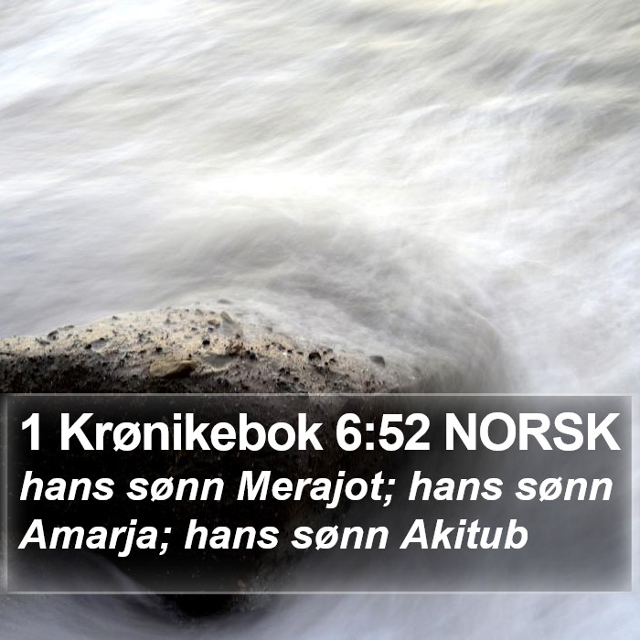 1 Krønikebok 6:52 NORSK Bible Study