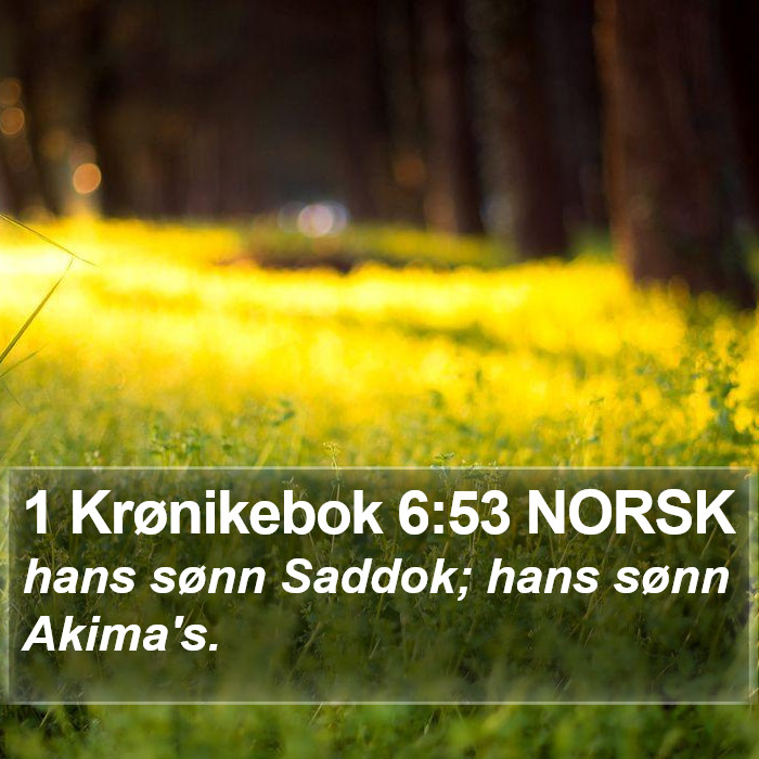 1 Krønikebok 6:53 NORSK Bible Study
