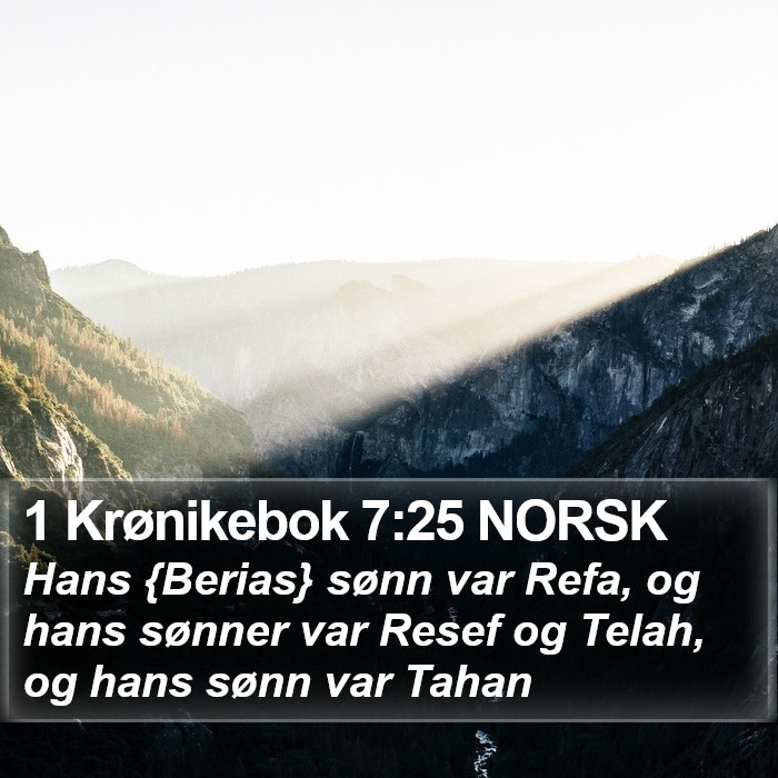 1 Krønikebok 7:25 NORSK Bible Study