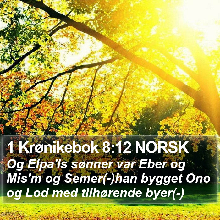 1 Krønikebok 8:12 NORSK Bible Study