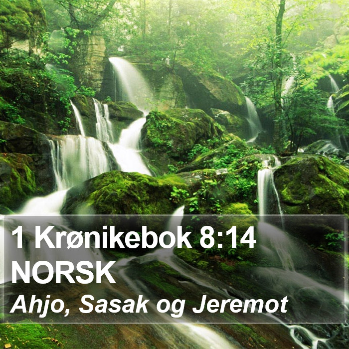 1 Krønikebok 8:14 NORSK Bible Study