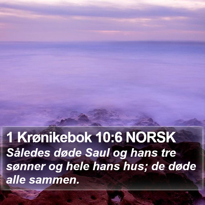 1 Krønikebok 10:6 NORSK Bible Study