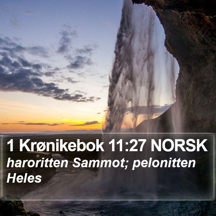 1 Krønikebok 11:27 NORSK Bible Study