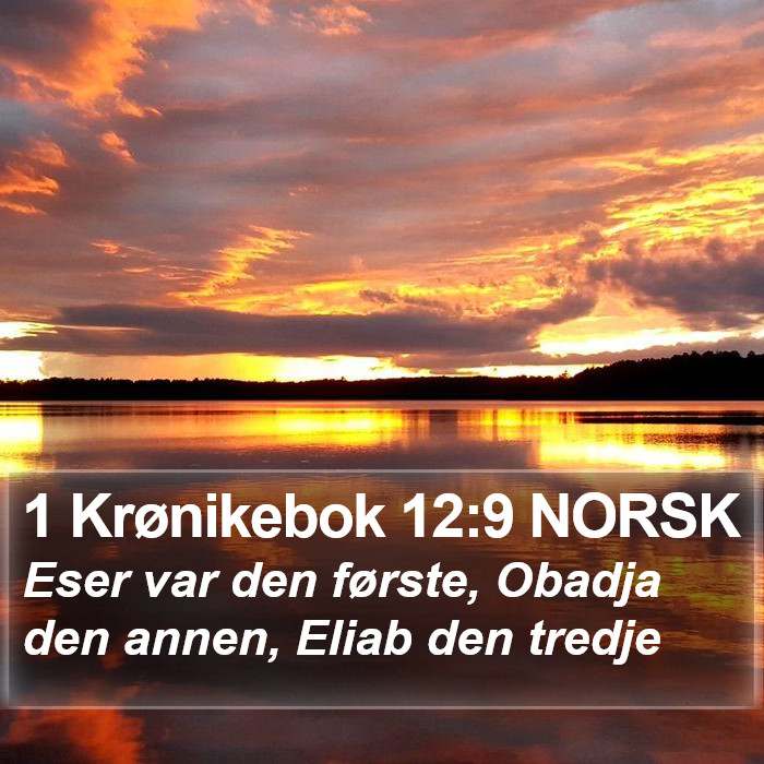 1 Krønikebok 12:9 NORSK Bible Study
