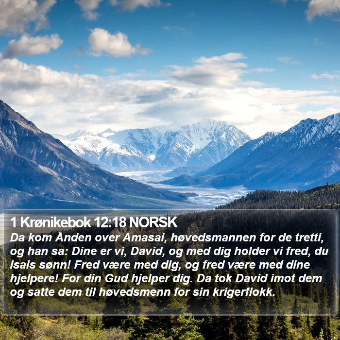 1 Krønikebok 12:18 NORSK Bible Study