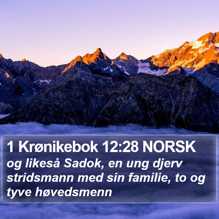 1 Krønikebok 12:28 NORSK Bible Study