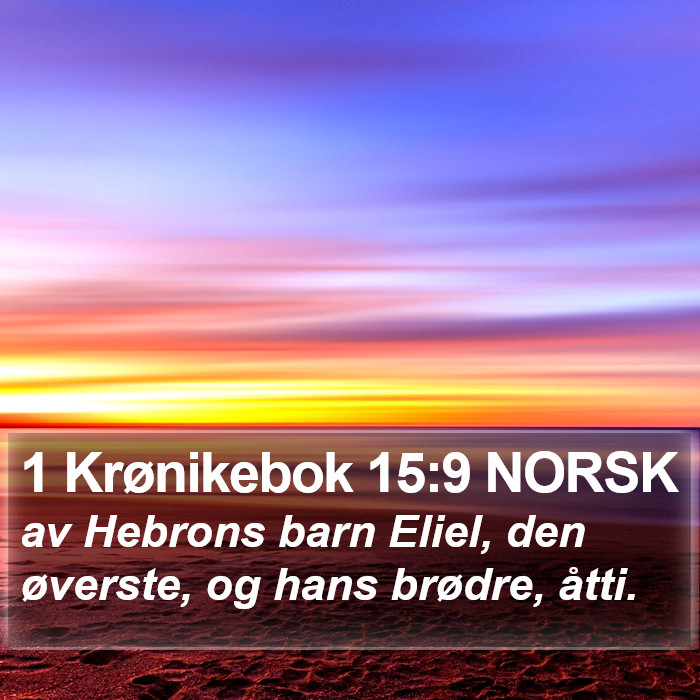 1 Krønikebok 15:9 NORSK Bible Study