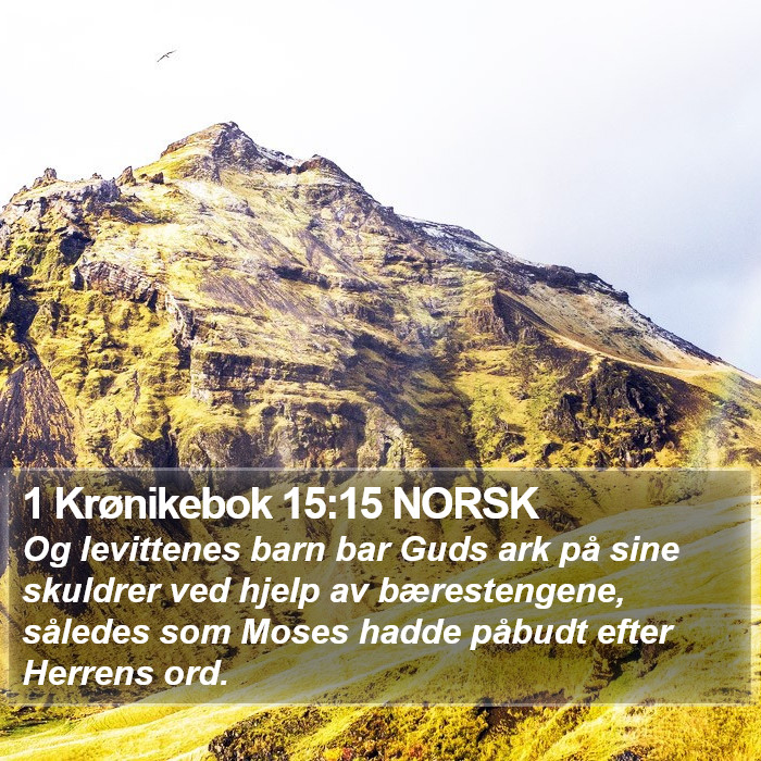 1 Krønikebok 15:15 NORSK Bible Study