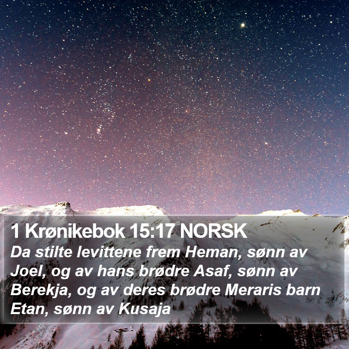 1 Krønikebok 15:17 NORSK Bible Study