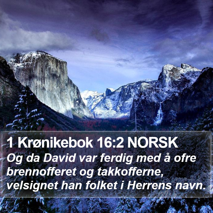 1 Krønikebok 16:2 NORSK Bible Study